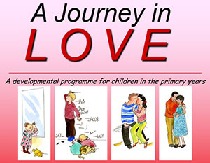 A Journey in Love - A developmental programme for children in the primary years