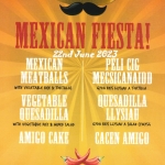 Thursday 22nd June 2023 - Mexican Fiesta Themed Menu